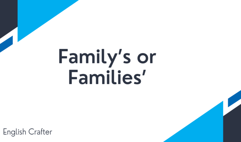 Family’s or Families’?