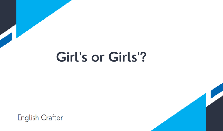 Girl’s or Girls’?